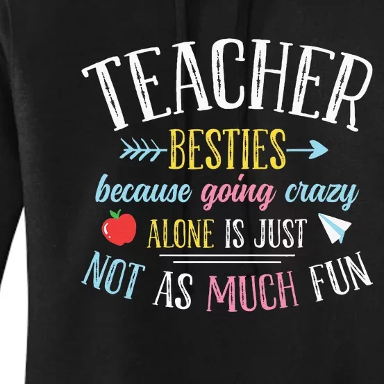 Teacher Besties Funny Teacher Women's Pullover Hoodie