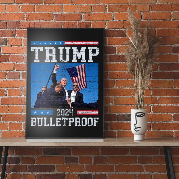 Trump Bulletproof Fight Fist Legend Donald Trump 2024 Poster