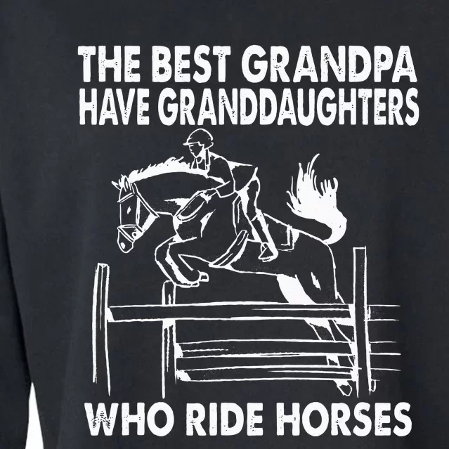 The Best Grandpa Have Granddaughters Who Ride Horses Cropped Pullover Crew