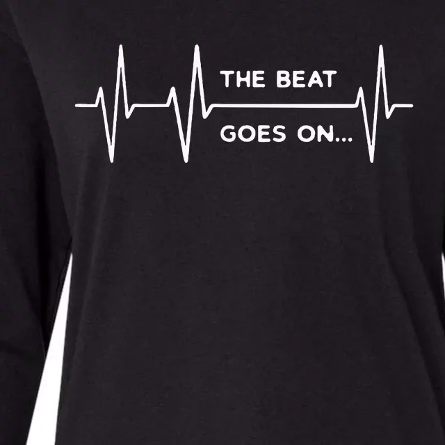 The Beat Goes On Heartbeat Rehab After Surgery Heart OP Womens Cotton Relaxed Long Sleeve T-Shirt