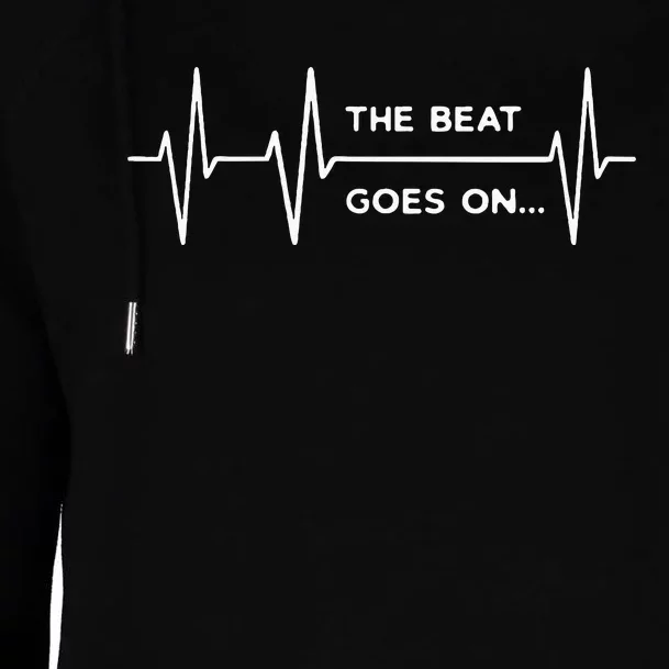 The Beat Goes On Heartbeat Rehab After Surgery Heart OP Womens Funnel Neck Pullover Hood