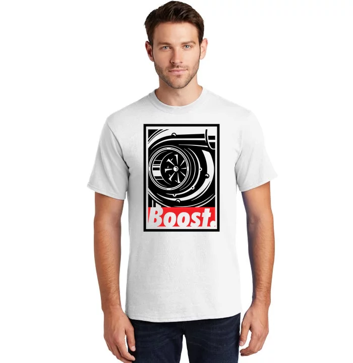 Turbo Boost Gift For Racing And Drift Car Lovers Gift Tall T-Shirt