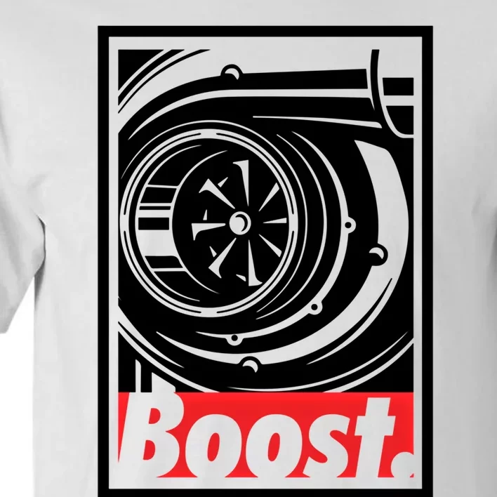 Turbo Boost Gift For Racing And Drift Car Lovers Gift Tall T-Shirt