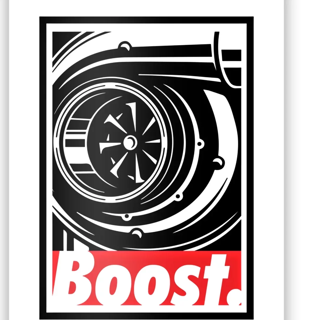 Turbo Boost Gift For Racing And Drift Car Lovers Gift Poster