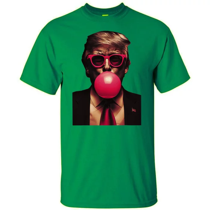 Trump Bubble Gum Fun And Bold Design Tall T-Shirt