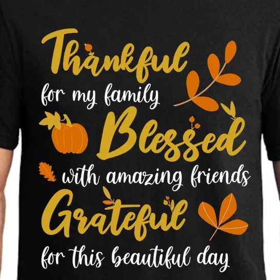 Thankful Blessed Grateful Thanksgiving Family Great Gift Pajama Set