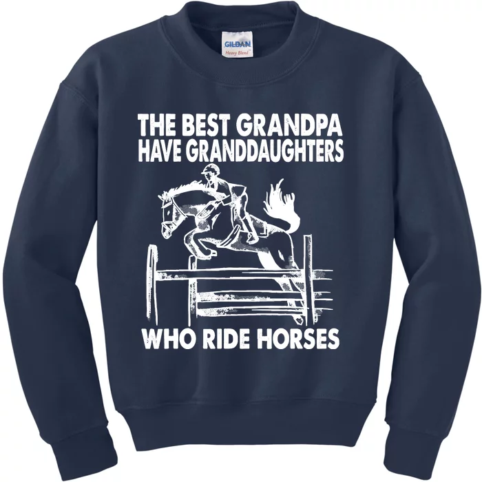 The Best Grandpa Have Granddaughters Who Ride Horses Kids Sweatshirt