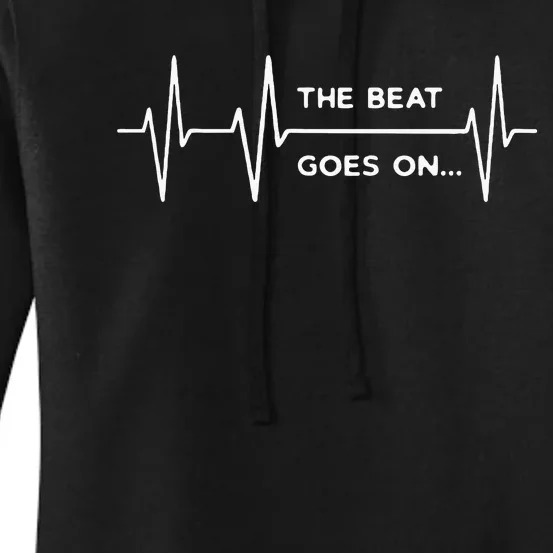 The Beat goes on..Heartbeat Rehab After Surgery Heart OP Women's Pullover Hoodie