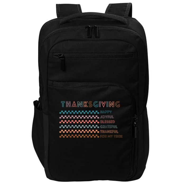 Thanksgiving Blessed Grateful Joyful Happy Thankful Tribe Impact Tech Backpack