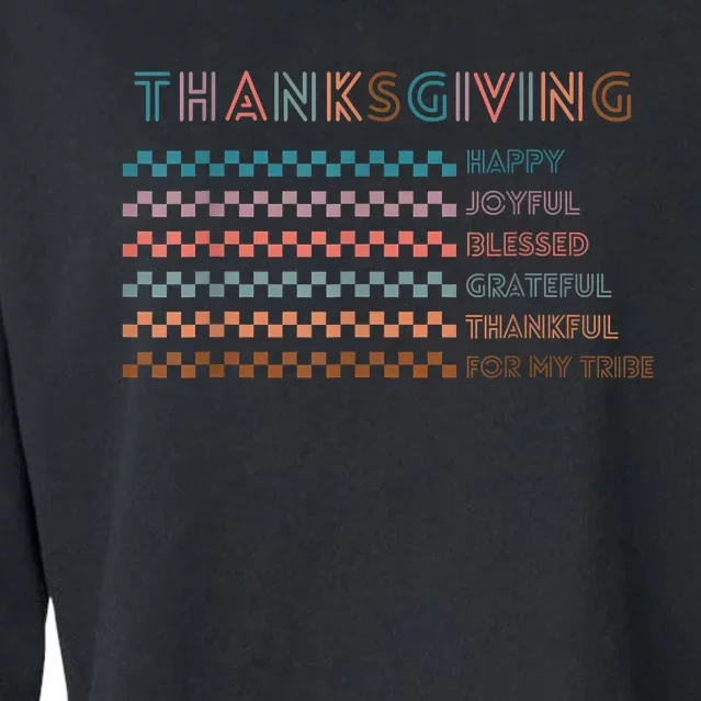 Thanksgiving Blessed Grateful Joyful Happy Thankful Tribe Cropped Pullover Crew