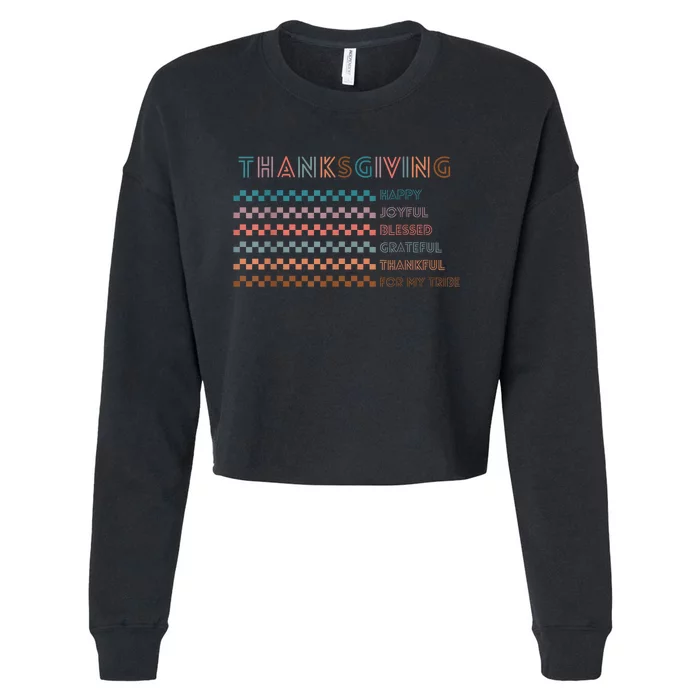 Thanksgiving Blessed Grateful Joyful Happy Thankful Tribe Cropped Pullover Crew