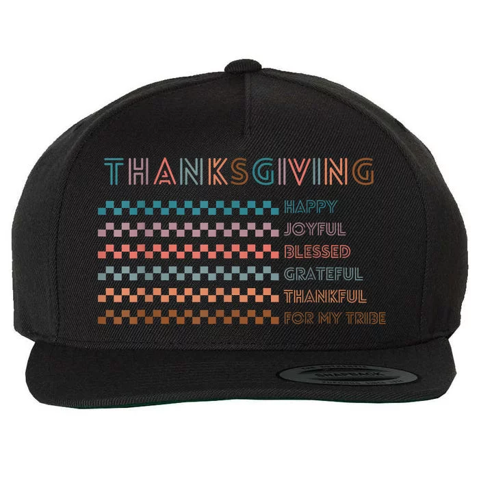 Thanksgiving Blessed Grateful Joyful Happy Thankful Tribe Wool Snapback Cap