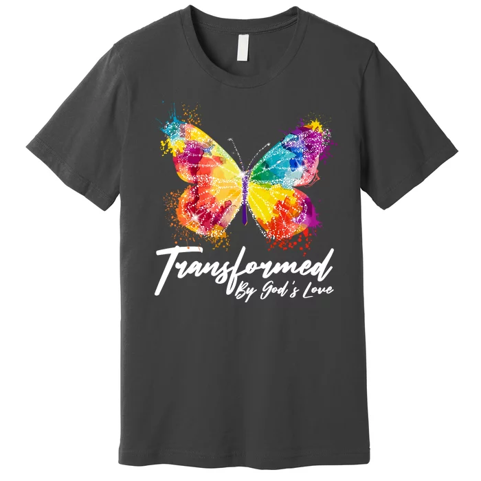 Transformed By Gods Love Painted Butterfly Premium T-Shirt