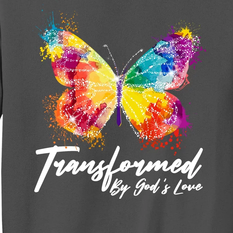 Transformed By Gods Love Painted Butterfly Tall Sweatshirt