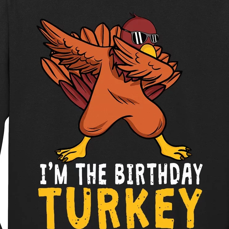 Thanksgiving Birthday Gifts Funny Bday Born on Thanksgiving Long Sleeve Shirt