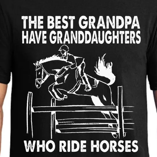 The Best Grandpa Have Granddaughters Who Ride Horses Pajama Set