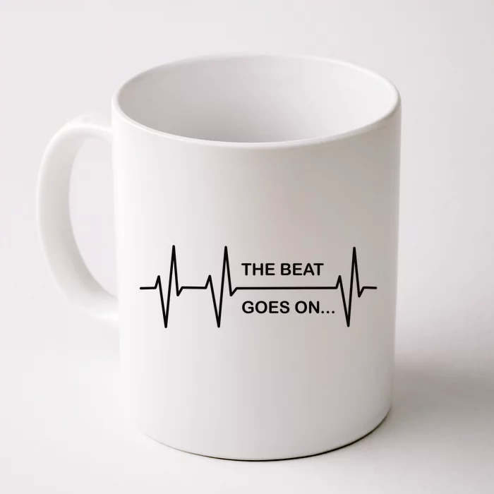 The Beat Goes On Heartbeat Rehab After Surgery Heart Op Gift Front & Back Coffee Mug