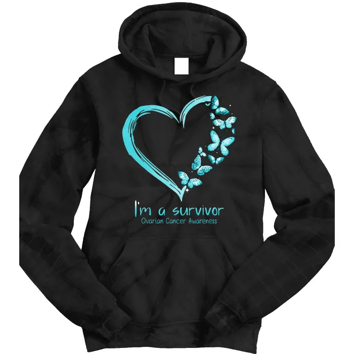 Teal Butterfly Heart Im A Survivor Ovarian Cancer Awareness Tie Dye Hoodie