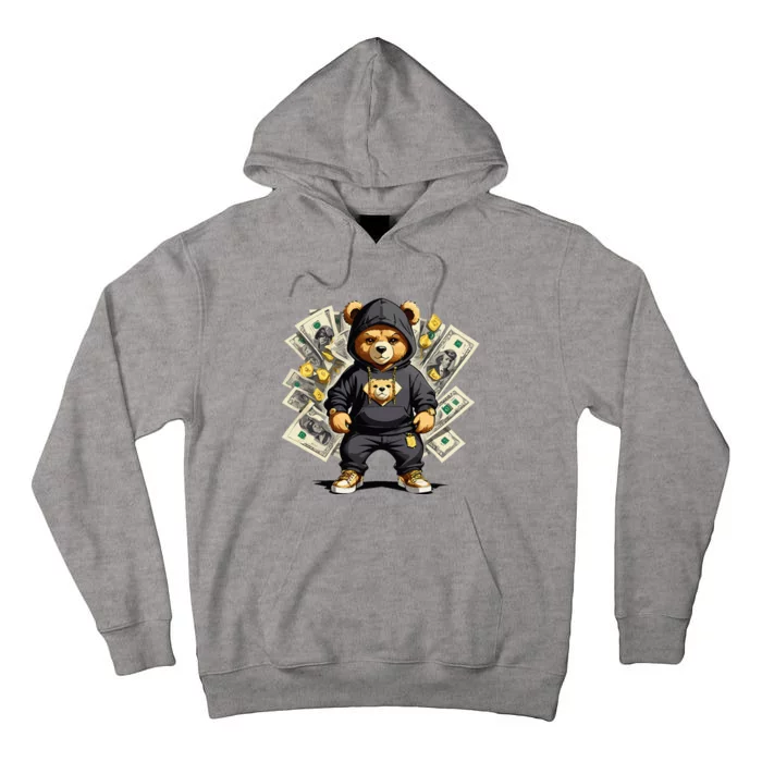 Teddy Bear Hustler Buisness Bear Dollar Street Clothes Tall Hoodie