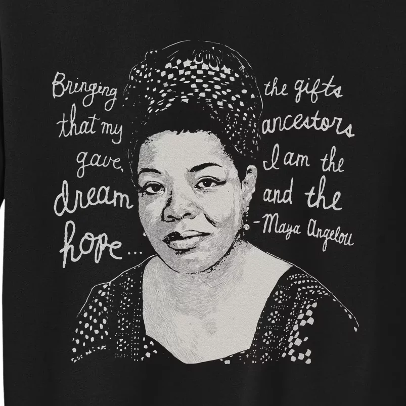 Trendy Black History Maya Angelou Quote Tall Sweatshirt