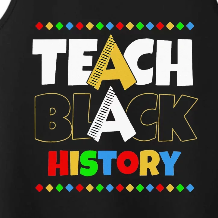 Teach Black History Black & Proud Pride African American BHM Performance Tank