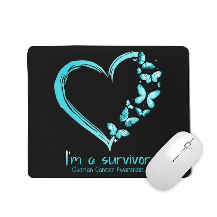 Teal Butterfly Heart Im A Survivor Ovarian Cancer Awareness Mousepad