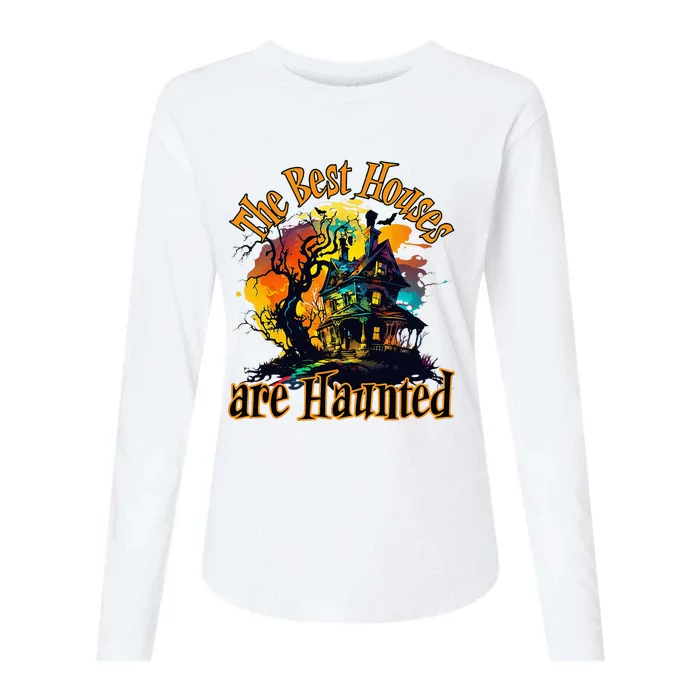 The Best Houses Are Haunted Halloween Design Womens Cotton Relaxed Long Sleeve T-Shirt