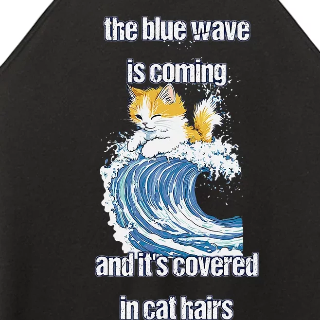 The Blue Humor Wave Is Coming Covered In Cat Hairs Kamala Women’s Perfect Tri Rocker Tank