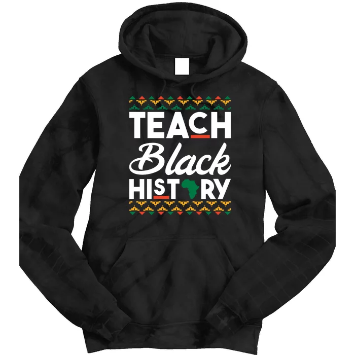 Teach Black History For Black History Month Tie Dye Hoodie