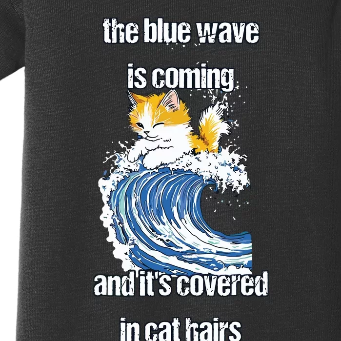 The Blue Humor Wave Is Coming Covered In Cat Hairs Kamala Baby Bodysuit