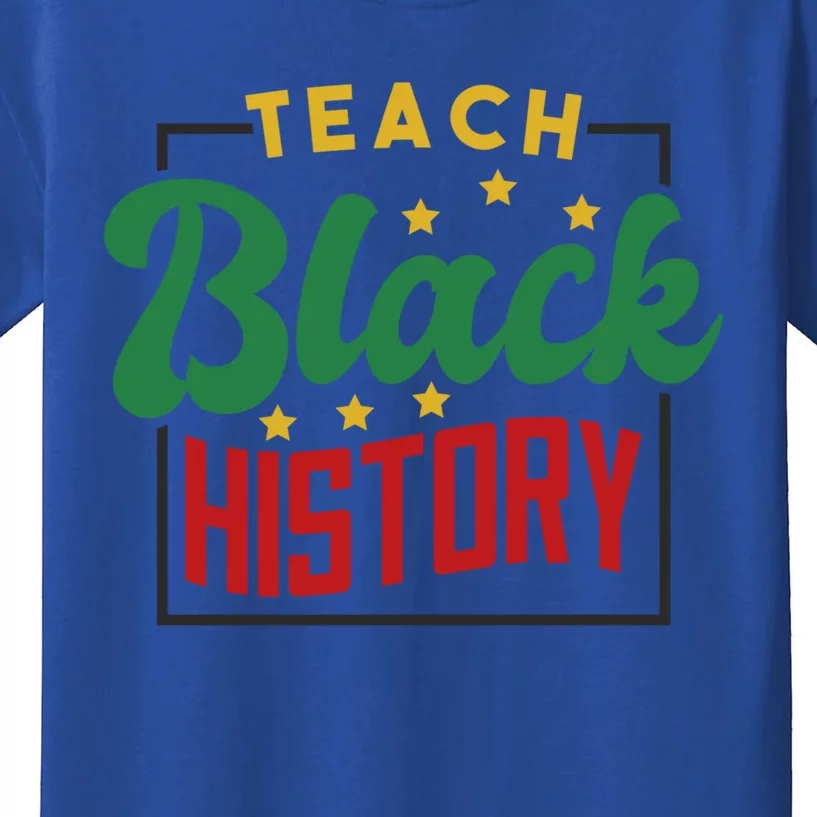 Teach Black History Afrogiftamerican And African American Great Gift Kids T-Shirt