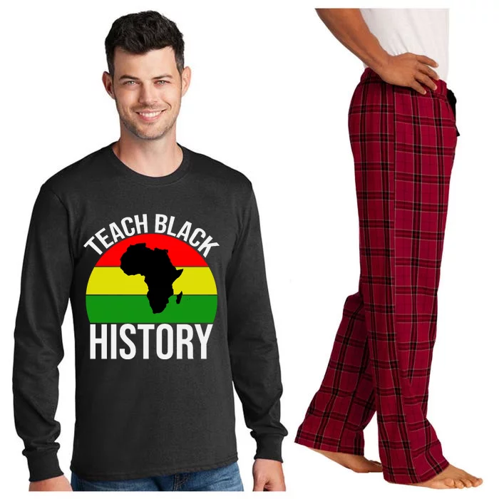 Teach Black History Funny Long Sleeve Pajama Set