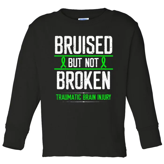 Traumatic Brain Injury Awareness Bruised Broken Green Ribbon Toddler Long Sleeve Shirt