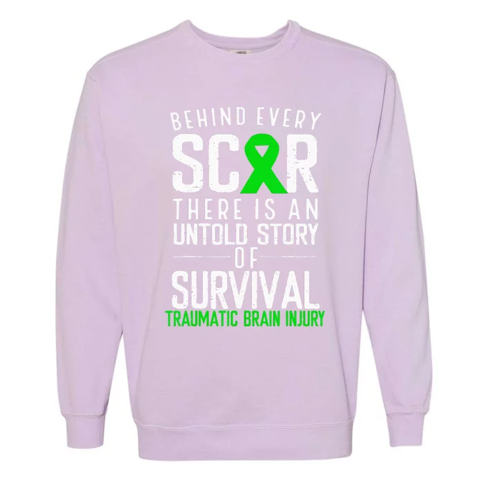 Traumatic Brain Injury Awareness Every Scar Green Ribbon Garment-Dyed Sweatshirt