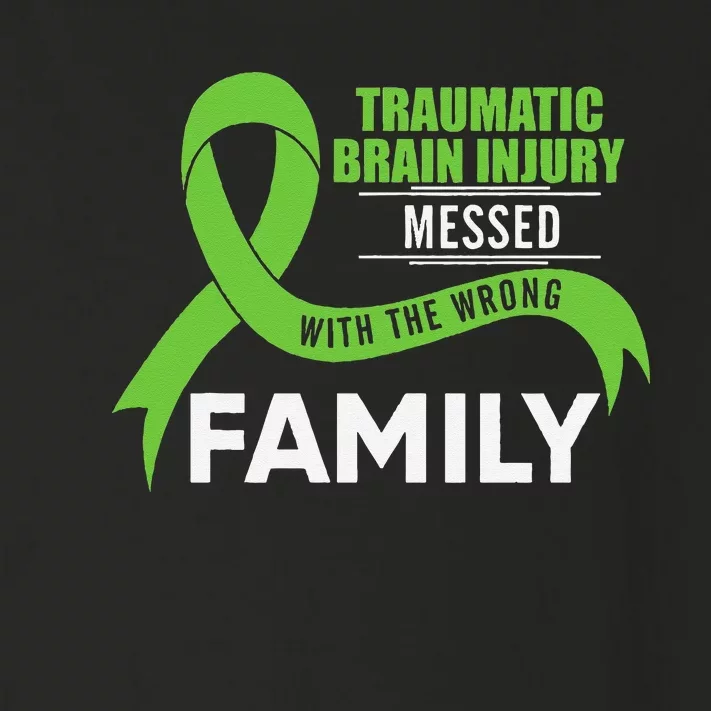 Traumatic Brain Injury Awareness Messed With Wrong Family Toddler Long Sleeve Shirt