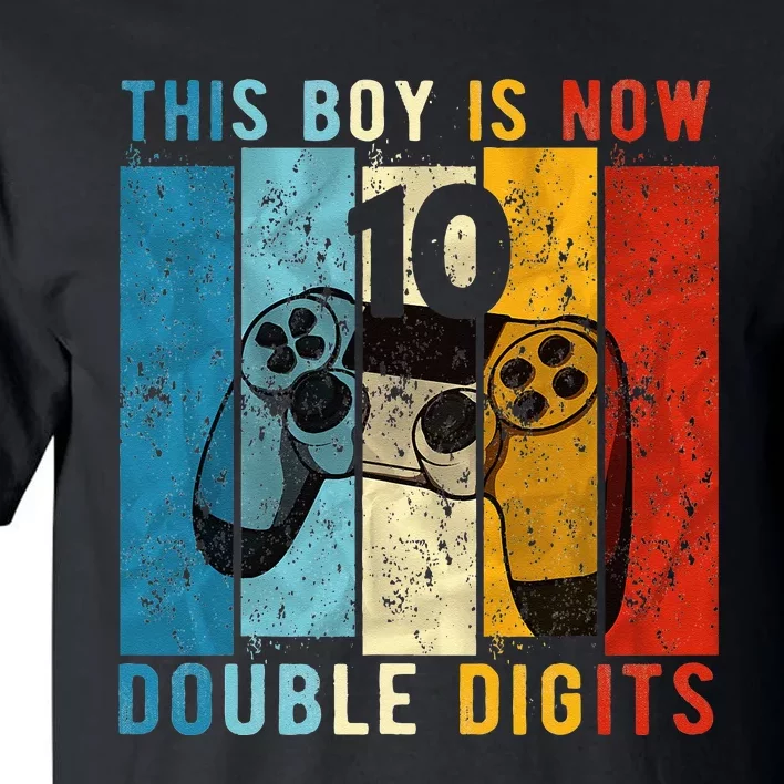 This Boy Is Now Double Digits 10th Birthday Boy 10 Year Old Tall T-Shirt