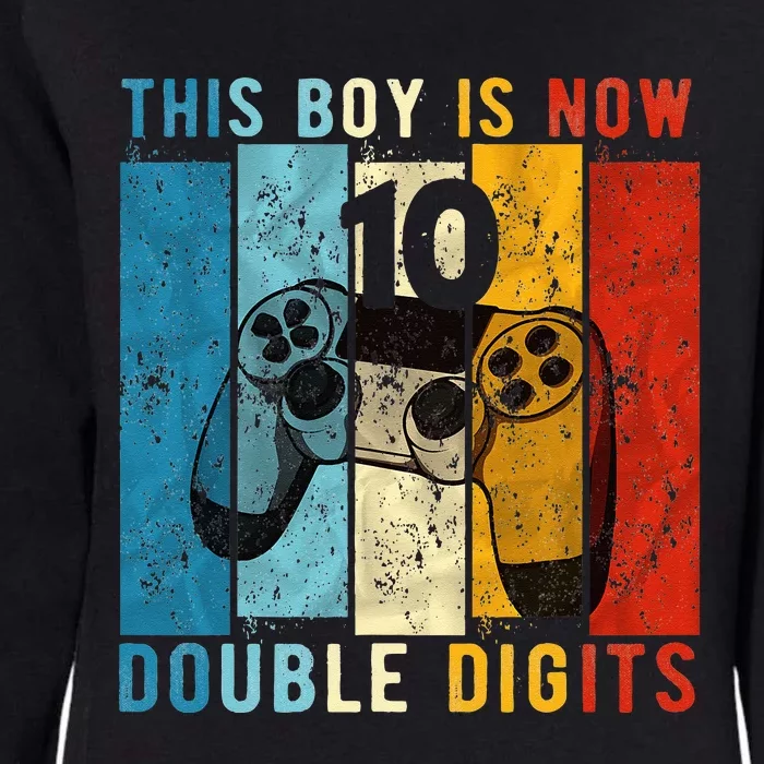 This Boy Is Now Double Digits 10th Birthday Boy 10 Year Old Womens California Wash Sweatshirt