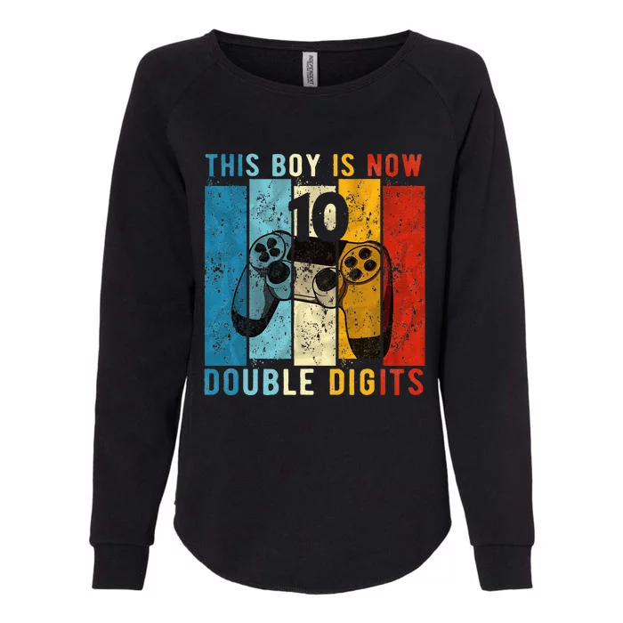 This Boy Is Now Double Digits 10th Birthday Boy 10 Year Old Womens California Wash Sweatshirt