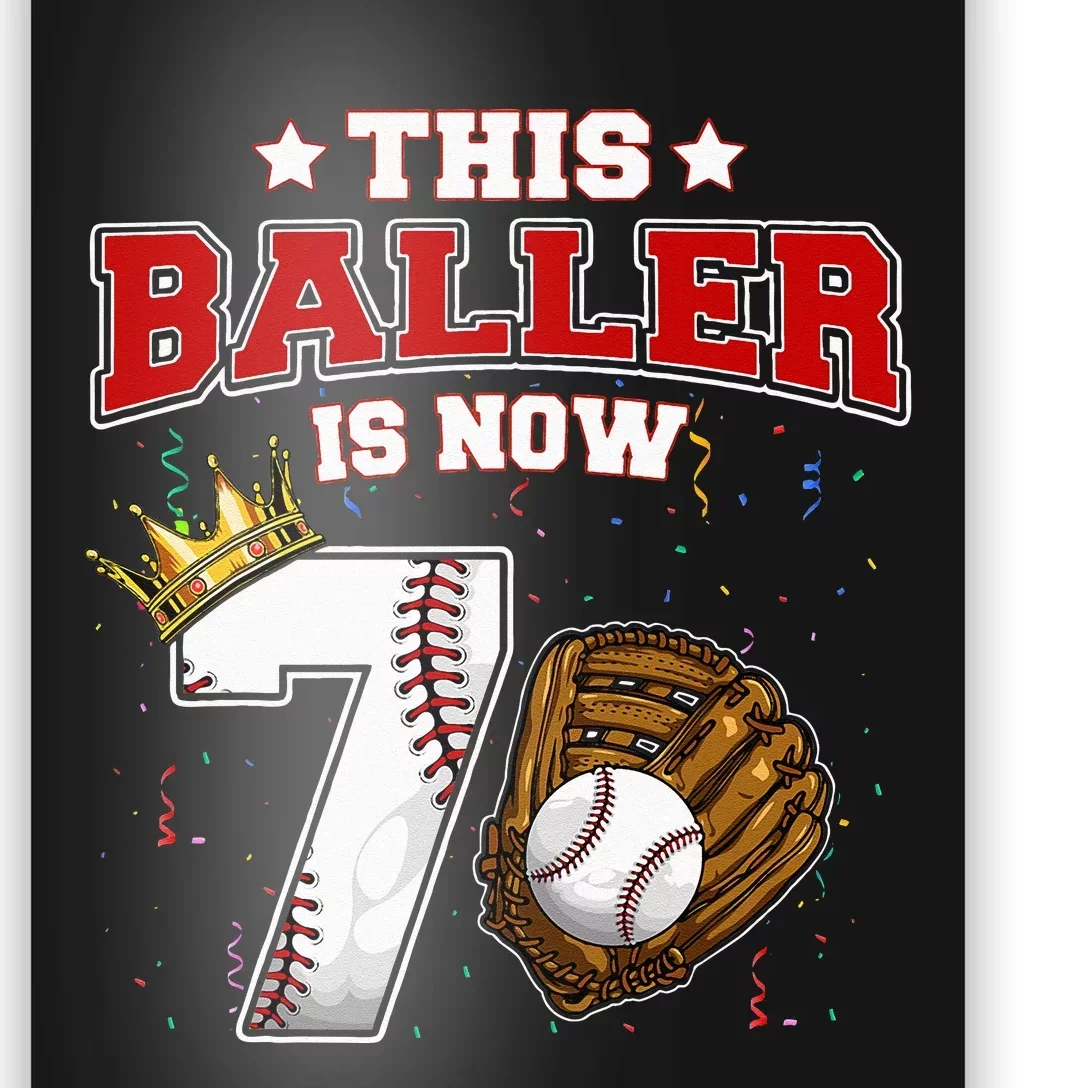 This Baller Is Now 7 Years Old Baseball Players 7th B Day Poster