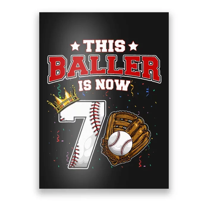 This Baller Is Now 7 Years Old Baseball Players 7th B Day Poster