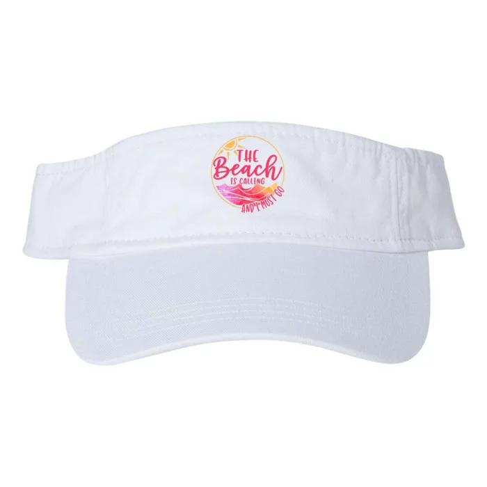 The Beach Is Calling And I Must Go Valucap Bio-Washed Visor