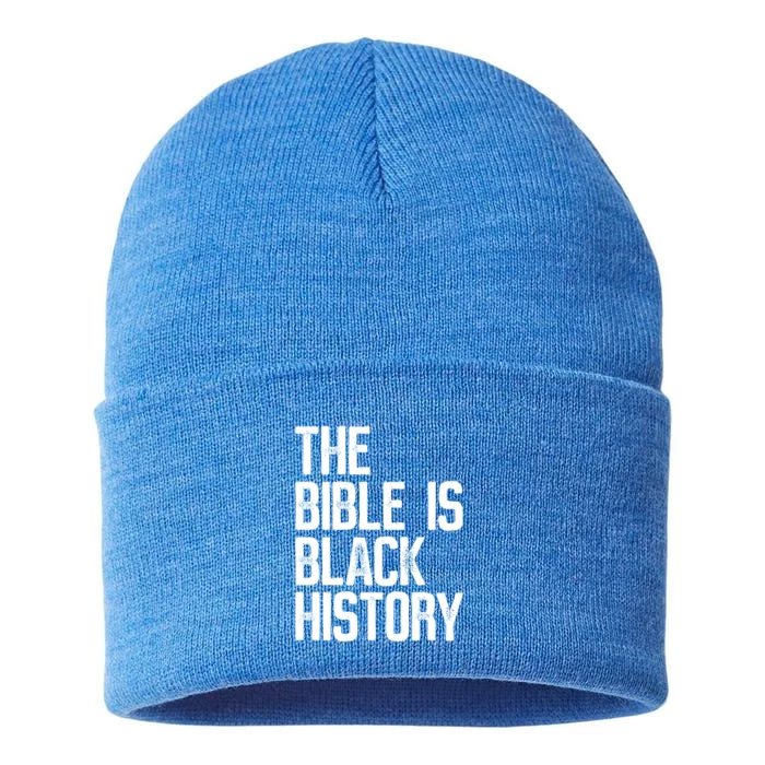 The Bible Is Black History Month For Black Black Gift Sustainable Knit Beanie