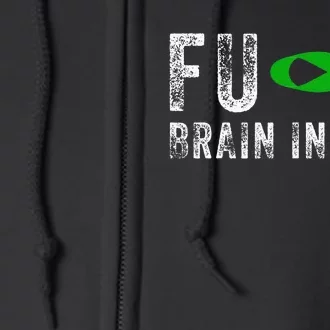 Traumatic Brain Injury Awareness Fu Traumatic Brain Injury Full Zip Hoodie