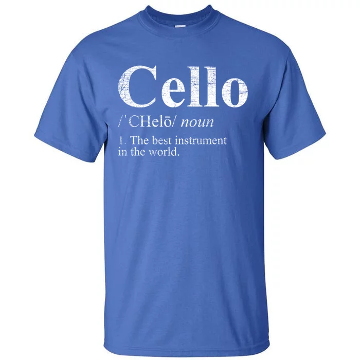 The Best Instrut In The World Cello Great Gift Tall T-Shirt