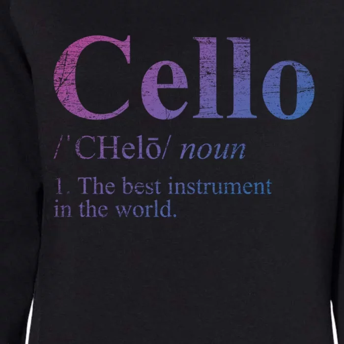 The Best Instrut In The World Cello Great Gift Womens California Wash Sweatshirt