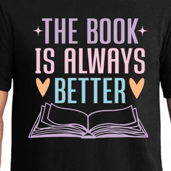 The Book Is Always Better Books Lover Pajama Set