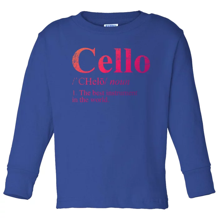 The Best Instrut In The World Cello Great Gift Toddler Long Sleeve Shirt