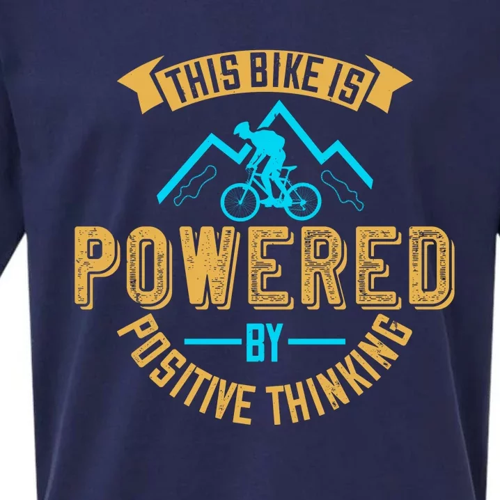 This Bike Is Powered By Positive Thinking Mountain Biking Sueded Cloud Jersey T-Shirt