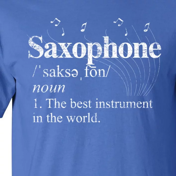 The Best Instrut In The World Saxophone Gift Tall T-Shirt