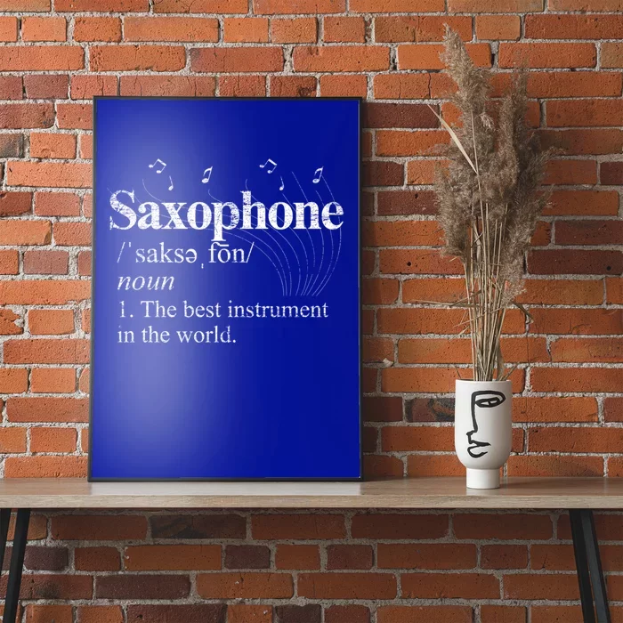 The Best Instrut In The World Saxophone Gift Poster